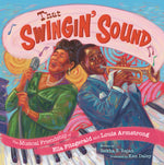 Book cover for That Swingin' Sound!: The Musical Friendship of Ella Fitzgerald and Louis Armstrong