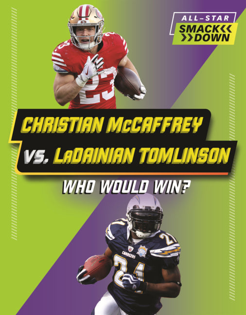 Book cover for Christian McCaffrey vs. Ladainian Tomlinson: Who Would Win?