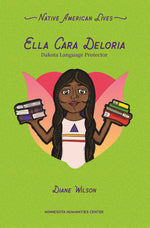 Book cover for Ella Cara Deloria: Dakota Language Protector