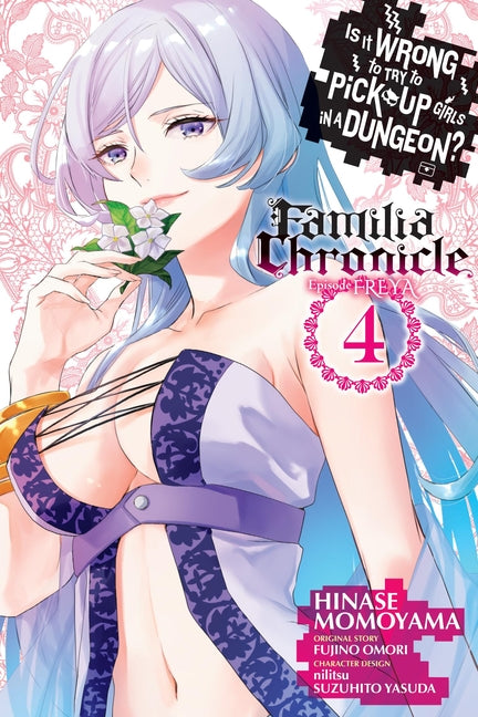 Book cover for Is It Wrong to Try to Pick Up Girls in a Dungeon? Familia Chronicle Episode Freya, Vol. 4 (Manga)