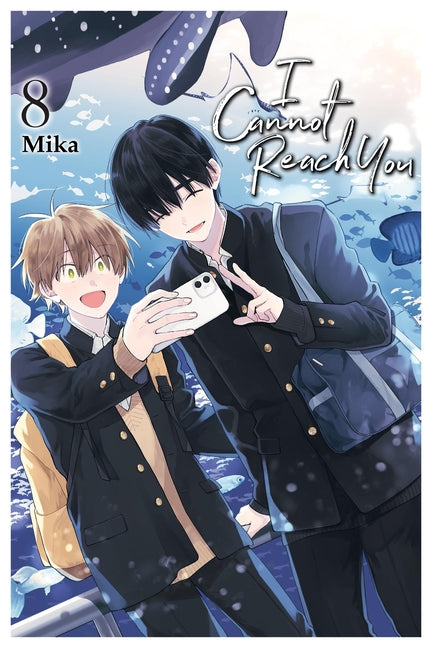 Book cover for I Cannot Reach You, Vol. 8