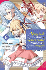 Book cover for Magical Revolution of the Reincarnated Princess and the Genius Young Lady, Vol. 6 (Manga)