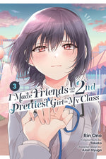 Book cover for I Made Friends with the Second Prettiest Girl in My Class, Vol. 3: Volume 3