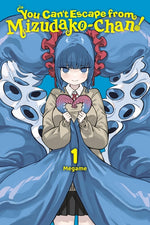 Book cover for You Can't Escape from Mizudako-Chan!, Vol. 1: Volume 1