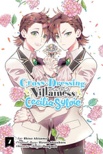 Book cover for Cross-Dressing Villainess Cecilia Sylvie, Vol. 7 (Manga)