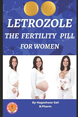 Book cover for Letrozole-the fertility pill for women: Femara 2.5