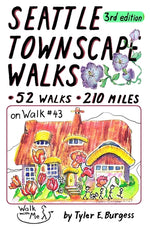 Book cover for Seattle Townscape Walks, third edition: 52 Walks, 210 miles
