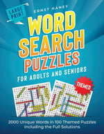 Book cover for Large Print Themed Word Search Puzzles for Adults and Seniors: 2000 Unique Words in 100 Themed Puzzles Including the Full Solutions
