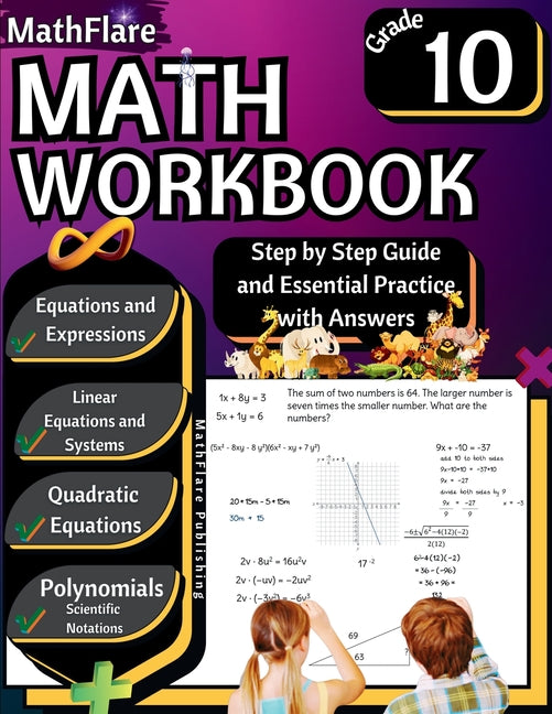 Book cover for MathFlare - Math Workbook 10th Grade: Math Workbook Grade 10: Equations and Expressions, Linear Equations, System of Equations, Quadratic Equations, P