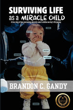 Book cover for Surviving Life as a Miracle Child