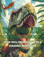 Book cover for Dinosaur Coloring Book: Roar into Creativity with a Jurassic Adventure