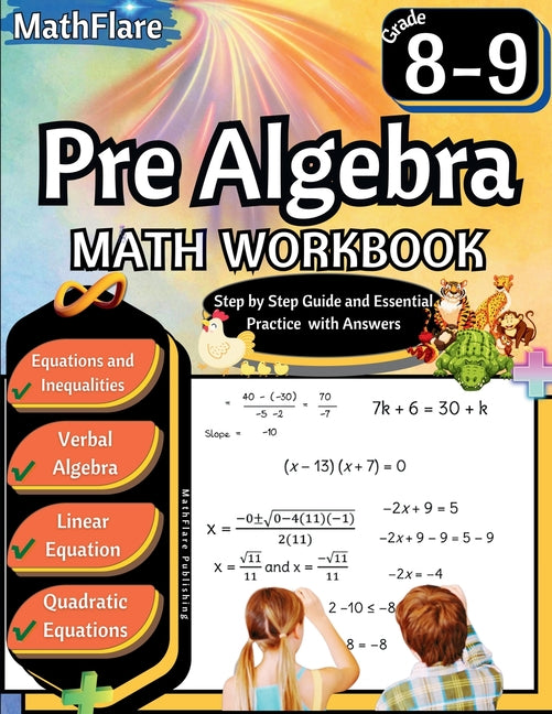 Book cover for Pre Algebra Workbook 8th and 9th Grade: Pre Algebra Workbook Grade 8-9, Linear Equations, Quadratic Equations, Equations One-Side, Two-Sides, Evaluate