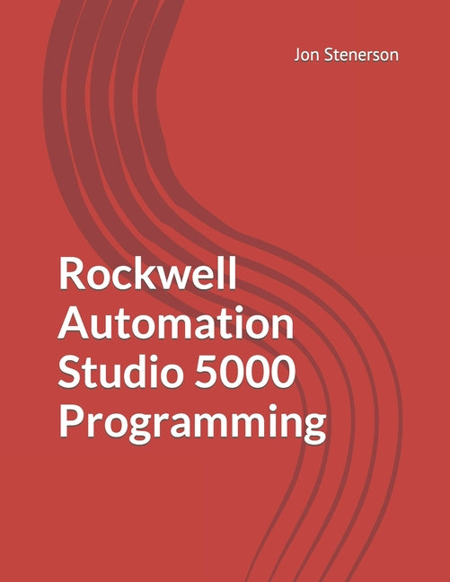 Book cover for Rockwell Automation Studio 5000 Programming