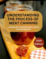 Book cover for Complete Guide to Meat Canning And Preserving For Beginners: A Pressure Canning Meat Book For Beginners
