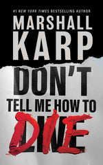 Book cover for Don't Tell Me How to Die