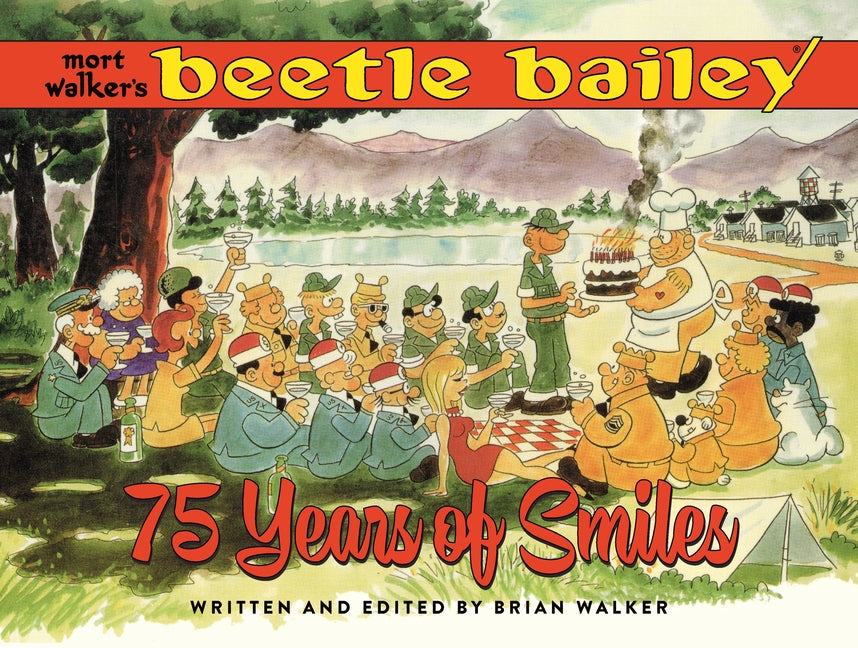 Book cover for Mort Walker's Beetle Bailey: 75 Years of Smiles
