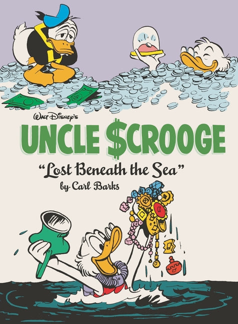 Book cover for Walt Disney's Uncle Scrooge: Lost Beneath the Sea: The Complete Carl Barks Disney Library Vol. 30