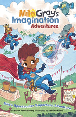 Book cover for Milo's Spectacular Superhero Adventure