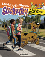 Book cover for Look Both Ways, Scooby-Doo!: A Guide to Road Safety