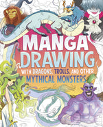 Book cover for Manga Drawing with Dragons, Trolls, and Other Mythical Monsters