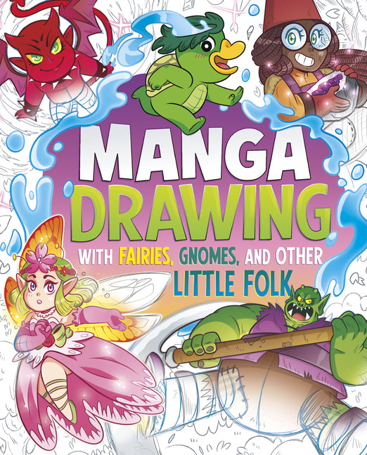 Book cover for Manga Drawing with Fairies, Gnomes, and Other Little Folk