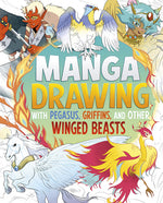 Book cover for Manga Drawing with Pegasus, Griffins, and Other Winged Beasts