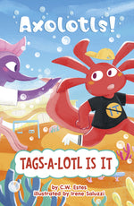 Book cover for Tags-A-Lotl Is It