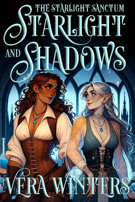 Book cover for Starlight and Shadows: A Sapphic Cozy Fantasy Romance