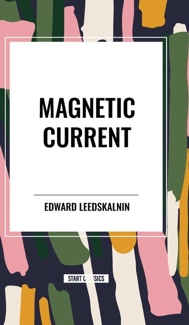 Book cover for Magnetic Current
