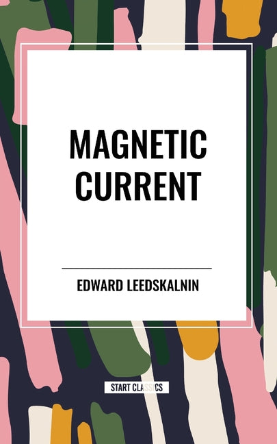 Book cover for Magnetic Current