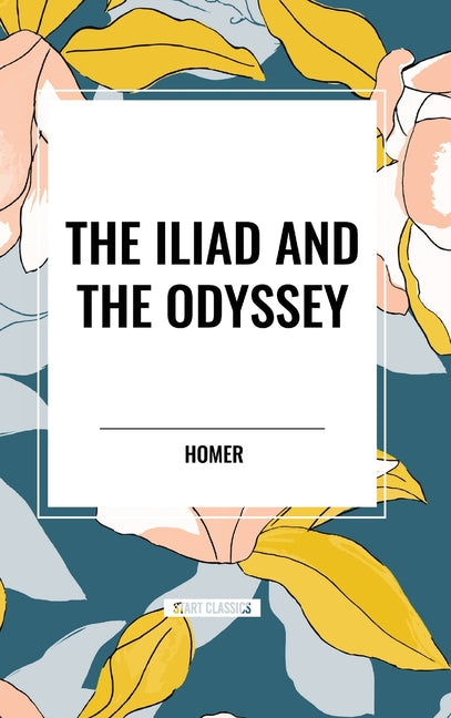 Book cover for Iliad and the Odyssey