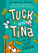 Book cover for Tuck and Tina and the Lost Fortune: Volume 1