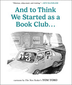 Book cover for And to Think We Started as a Book Club . . .