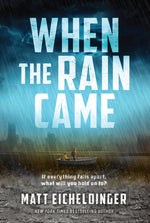 Book cover for When the Rain Came: Volume 1