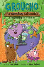 Book cover for Groucho the Grouchy Groundhog (Volume 2): The Terrifying Turnip Takeover! Volume 2
