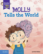 Book cover for Molly Tells the World: A Book about Dyslexia and Self-Esteem