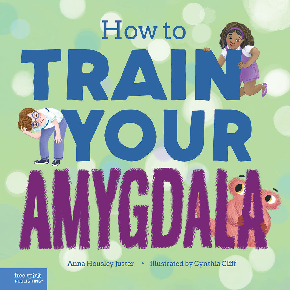 Book cover for How to Train Your Amygdala
