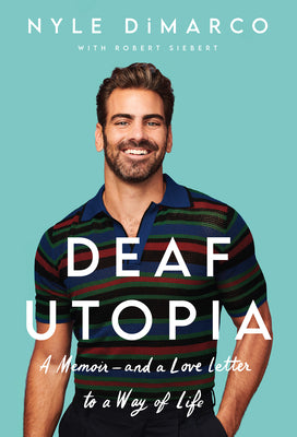 Book cover for Deaf Utopia: A Memoir - And a Love Letter to a Way of Life