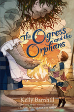 Book cover for The Ogress and the Orphans