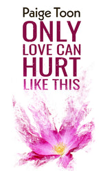 Book cover for Only Love Can Hurt Like This