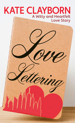 Book cover for Love Lettering: A Witty and Heartfelt Love Story