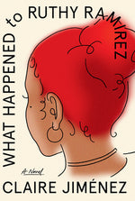 Book cover for What Happened to Ruthy Ramirez