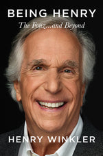 Book cover for Being Henry: The Fonz . . . and Beyond