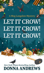 Book cover for Let It Crow! Let It Crow! Let It Crow!