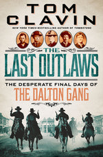 Book cover for The Last Outlaws: The Desperate Final Days of the Dalton Gang