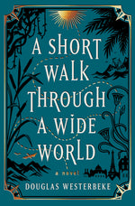 Book cover for A Short Walk Through a Wide World