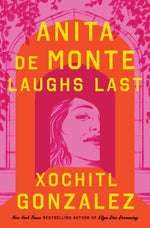 Book cover for Anita de Monte Laughs Last