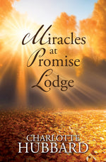 Book cover for Miracles at Promise Lodge