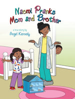 Book cover for Naomi Pranks Her Mom and Brother
