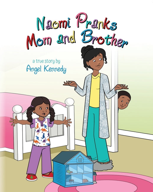 Book cover for Naomi Pranks Her Mom and Brother